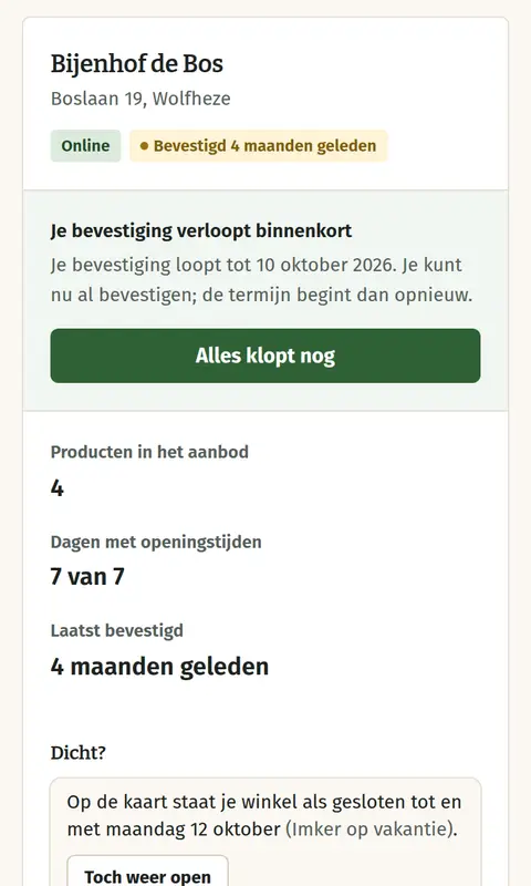 Een melding op het dashboard dat de bevestiging binnenkort verloopt, met de knop «Alles klopt nog».