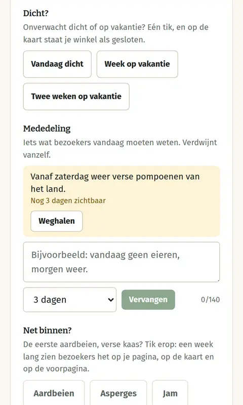 Snel bijwerken op het dashboard: knoppen voor vandaag dicht of op vakantie, en een mededeling.
